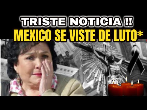 ?ULTIMA HORA! LUTO EN EL ESPECTACULO! DURA NOTICIA SACUDE A La Actriz Carmen Salinas DESCANSA EN PAZ