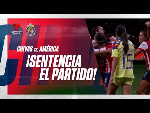 ¡Remontada! Adriana Iturbide da el triunfo. Chivas Femenil vs América 2-1 | Telemundo Deportes