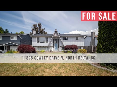 11825 Cowley Drive North, North Delta, BC | FOR SALE | Real Estate