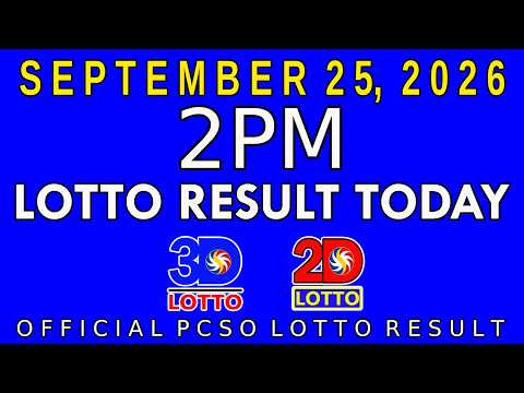 2pm Lotto Result Today September 25 2026 Swertres 3D Lotto Ez2 2D Lotto PCSO