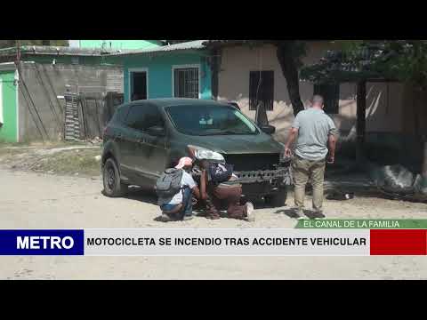 MOTOCICLETA SE INCENDIO TRAS ACCIDENTE VEHICULAR