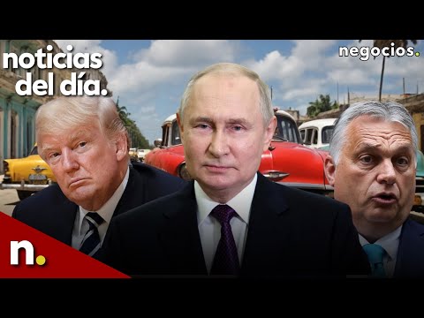 NOTICIAS DEL DÍA | Rusia podría enviar armas nucleares a Cuba, ¿Trump nobel de la Paz? y Orbán y UE