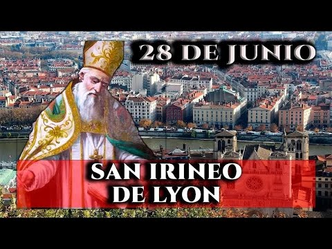 SANTO DE HOY   SAN IRENEO DE LYON  28 DE JUNIO   SHAJAJ