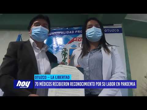 Otuzco: 70 médicos recibieron reconocimiento por su labor en pandemia