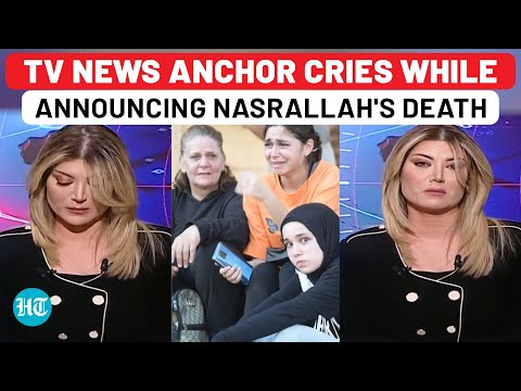 TV News Anchor Cries While Announcing Nasrallah's Death; Lebanese Mourn On Streets | Hezbollah