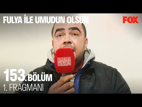 Fulya İle Umudun Olsun 153. Bölüm 1. Fragmanı @Fulya İle Umudun Olsun