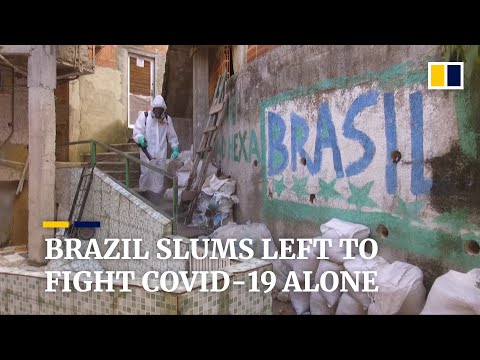 Brazil’s favela slums left to fight the coronavirus alone as Covid-19 spread continues in country