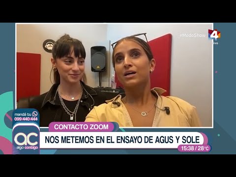 Algo Contigo - Acá Estamos: Agustina Morales y Sole Ramírez a horas de su show