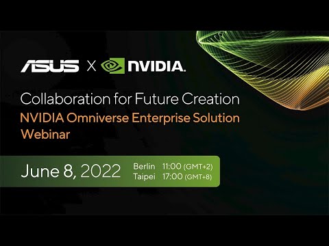 ASUS x NVIDIA Omniverse Enterprise Solution Webinar | ASUS