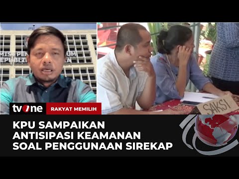 Penjelasan Kpu Soal Penggunaan Sirekap Tvone