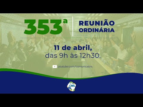 353ª Reunião Ordinária do Conselho Nacional de Saúde