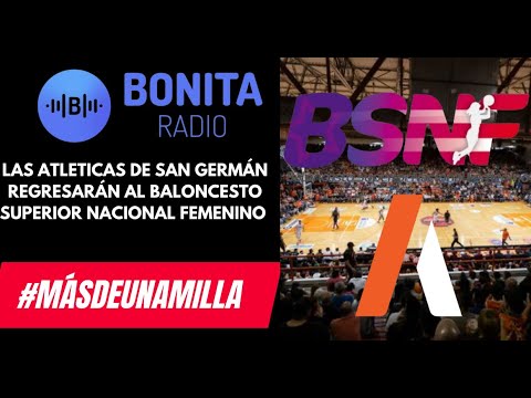 MDUM Las Atléticas de San Germán regresarán en el 2024 al Baloncesto Superior Nacional Femenino