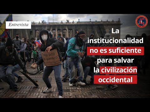 La institucionalidad NO ES SUFICIENTE para salvar la Civilización Occidental  | Foro de la U. Libre