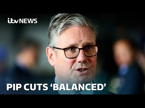Starmer says he's got 'right balance' on welfare cuts, after major climb down | ITV News