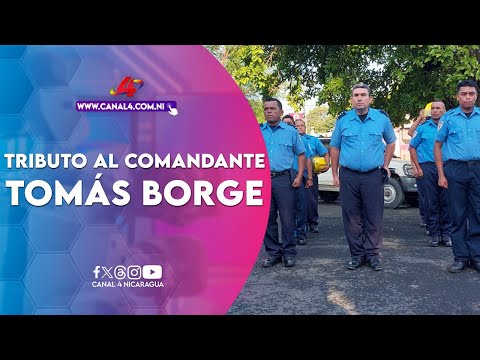 Bomberos nicaragüenses rinden homenaje al legado del Comandante Tomás Borge