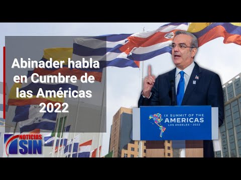 Discurso Abinader en Cumbre de las Américas