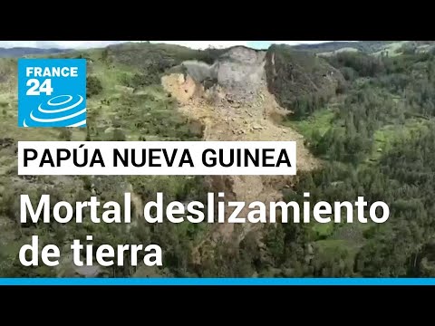 Papúa Nueva Guinea: ONU estima que al menos 670 personas murieron en deslizamiento de tierra