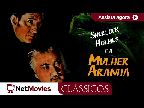 Sherlock Holmes e a Mulher Aranha, com BASIL RATHBONE -1944 - suspense | NetMovies Clássicos