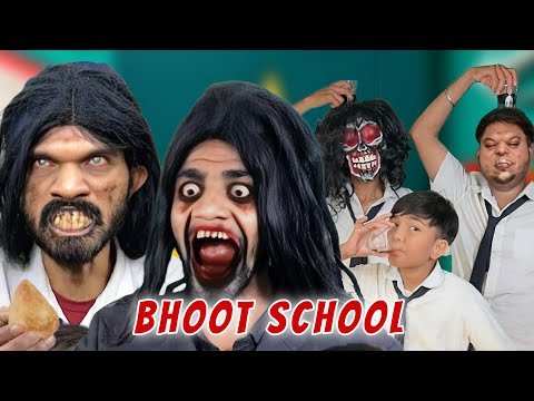 Bhoot school?