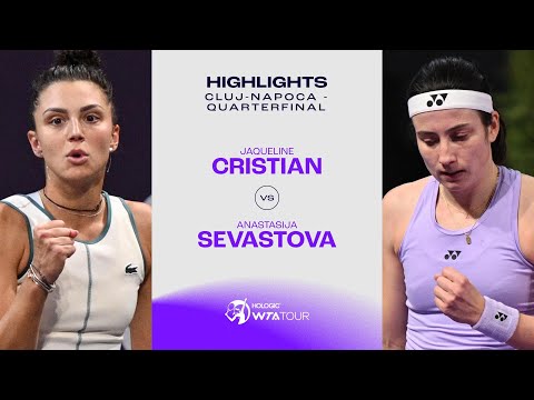 Jaqueline Cristian vs. Anastasija Sevastova | 2024 Cluj-Napoca Quarterfinal | WTA Match Highlights