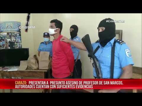 Presunto asesino de profesor de San Marcos fue presentado a la justicia – Nicaragua