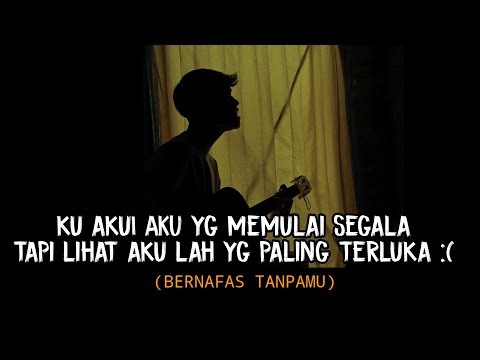 ku akui aku yang memulai segalanya (BERNAFAS TANPAMU - LASTCHILD) cover gitar agusriansyah