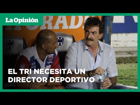 Jaime Lozano y el Tri necesitan un director deportivo, dice La Volpe | La Opinión