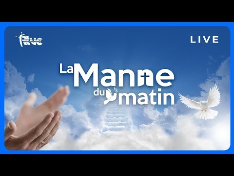 EN DIRECT | LA MANNE DU MATIN | ??  ?