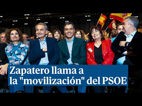 Zapatero llama a la movilización del PSOE ante la insidia contra Pedro Sánchez