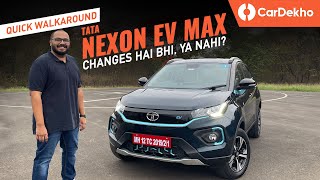 Tata Nexon EV Max Walkaround In Hindi: Exterior, Interior, New Features And More!