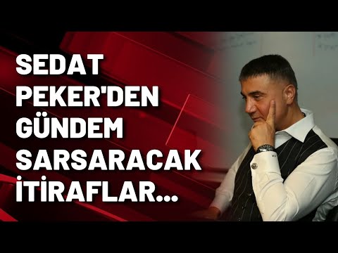 SEDAT PEKER İTİRAFLARINA DEVAM EDİYOR