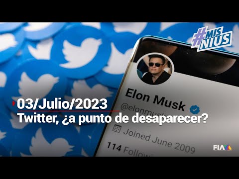 #MisNius | Elon Musk limita tweets para usuarios; ¿Twitter esta a punto de desaparecer?