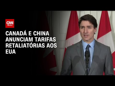 ​Canadá e China anunciam tarifas retaliatórias aos EUA | WW