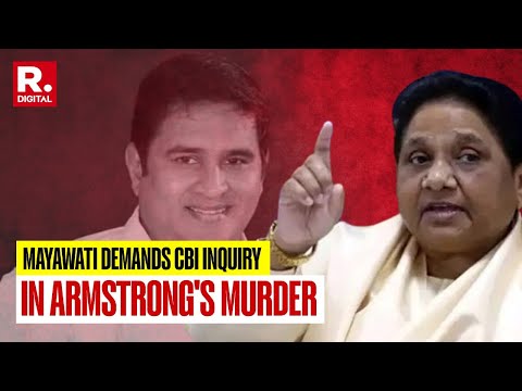 Armstrong Murder| Mayawati Reaches Chennai, Demands CBI Probe In Matter