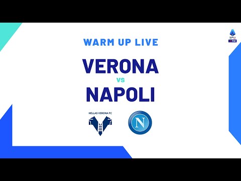 🔴 LIVE | Warm up | Verona-Napoli | Serie A TIM 2023/24