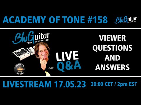 Academy Of Tone #158: LIVE Viewer Questions & Answers