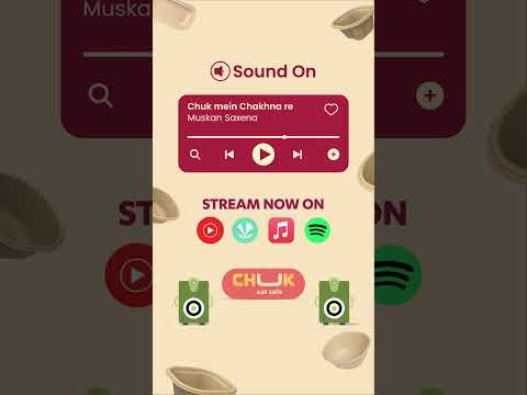 Chuk mein chakhna re is live now!