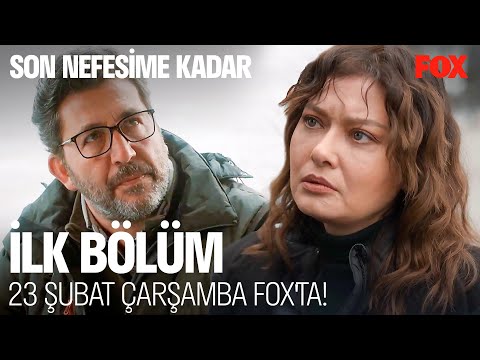 Son Nefesime Kadar İlk Bölümüyle 23 Şubat Çarşamba FOX'ta! @Son Nefesime Kadar