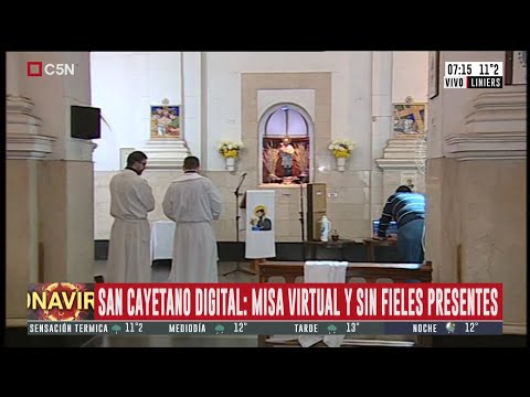 San Cayetano digital: Misa virtual y sin fieles presentes