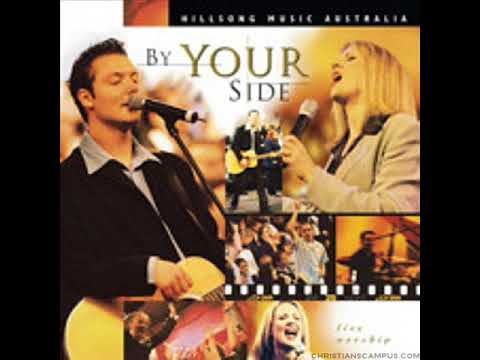 Hillsongs - By Your Side - Full Album