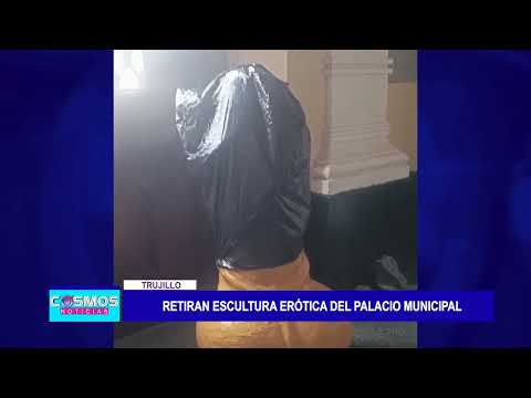 Trujillo: Retiran escultura erótica del Palacio Municipal