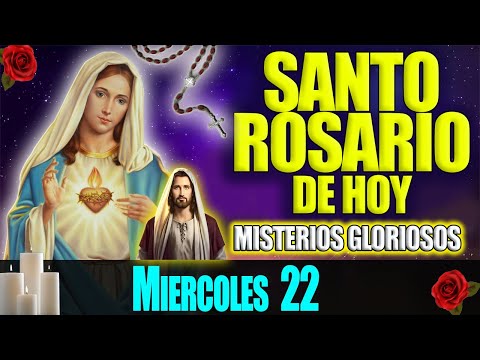 El Santo Rosario de Hoy Miércoles 22 de Noviembre 2023  Misterios Gloriosos  Rosario Virgen María