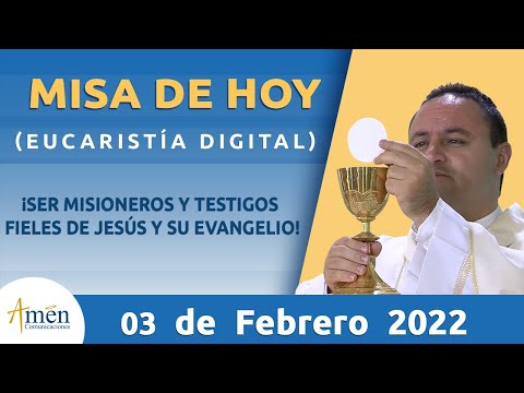 Misa de Hoy Jueves 3 de Febrero 2022 l Eucaristía Digital l Padre Carlos Yepes l Católica l Dios