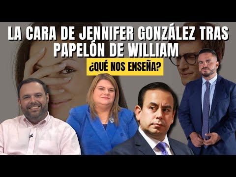 LA CARA DE JENNIFER GONZÁLEZ TRAS PAPELÓN DE WILLIAM ¿QUÉ NOS ENSEÑA?