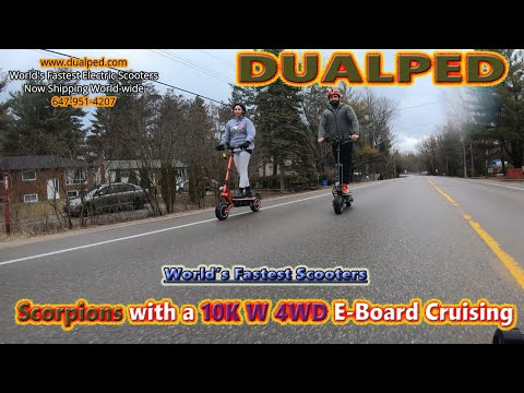 Dualped Scorpions with a 10K Watt 4WD E-Board Cruising..