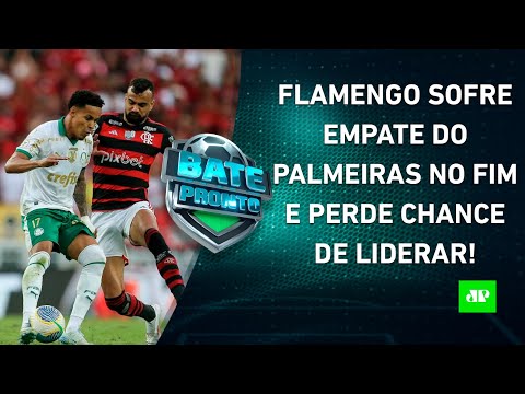 VACILO! Flamengo LEVA EMPATE do Palmeiras e PERDE CHANCE de LIDERAR; SPFC RONDA o G4! | BATE-PRONTO