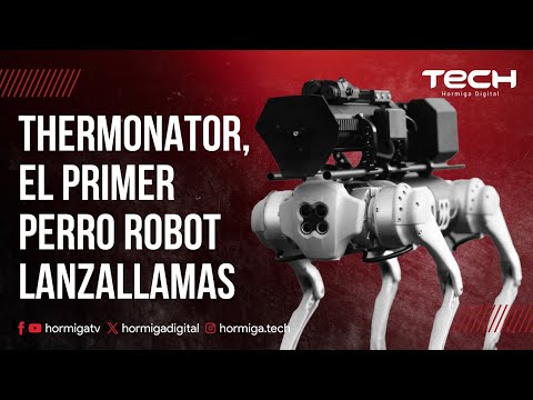 THERMONATOR, EL PRIMER PERRO ROBOT LANZALLAMAS