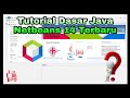 Tutorial Java Netbeans 14 Lengkap 2022 Pengenalan Dasar dan Struktur Java