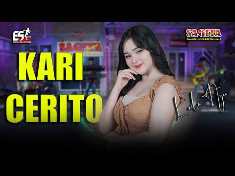 Laila Ayu - Kari Cerito  | Sagita Djandhut Assololley | Dangdut (Official Music Video)
