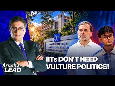 Arnab’s Lead: IIT-B Needs Total Facts, Jurisprudence &amp; Not Vulture Politics Over Sahil’s Death